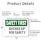 Signmission Safety Culture Sign, 14 in Width, Aluminum, Rectangle OS-2PACK-SF-A-1014-L-10747 - alternate 2